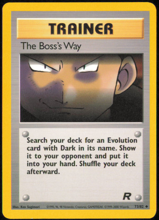 The Boss's Way  - Team Rocket  - TR  - 73/82  - Unlimited