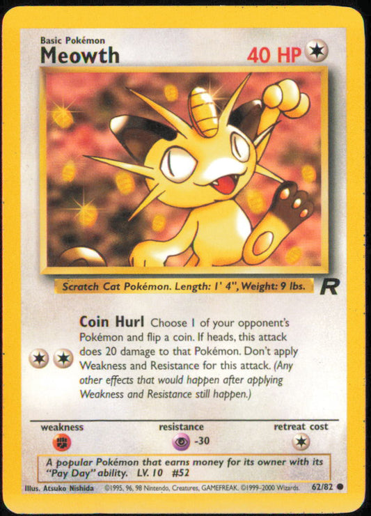 Meowth  - Team Rocket  - TR  - 62/82  - Unlimited